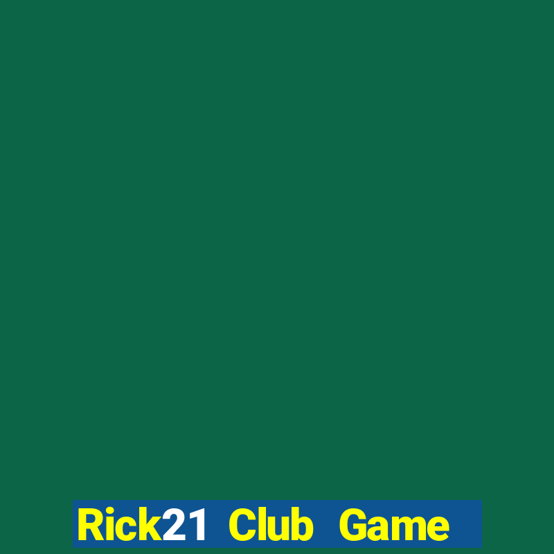 Rick21 Club Game Bài Uno Miễn Phí