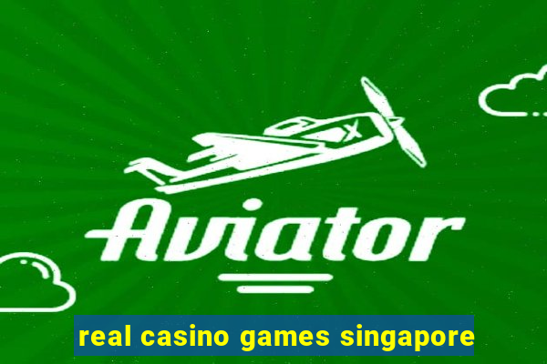 real casino games singapore