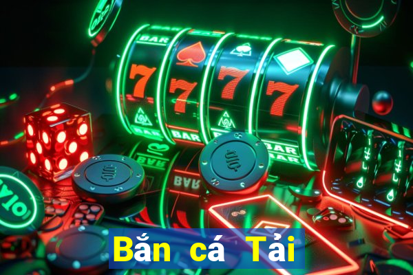 Bắn cá Tải về Nhận 188 mặt