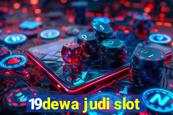 19dewa judi slot