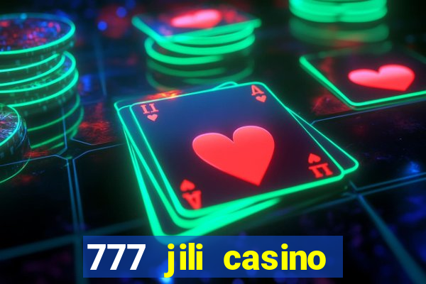 777 jili casino online games gameplay