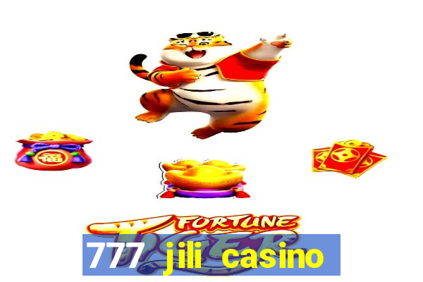 777 jili casino online games gameplay