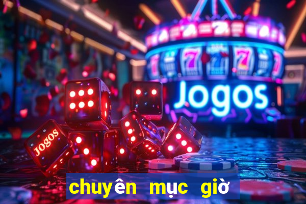 chuyên mục giờ vàng chốt số