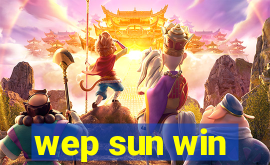 wep sun win