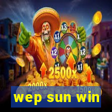 wep sun win