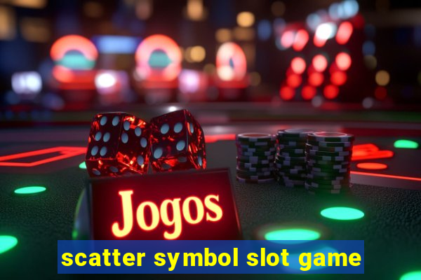 scatter symbol slot game