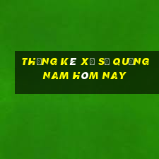 thống kê xổ số quảng nam hôm nay