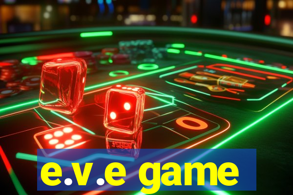 e.v.e game