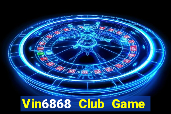 Vin6868 Club Game Bài Cf68