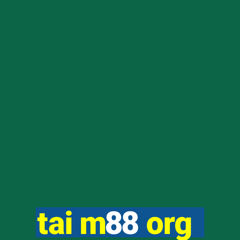 tai m88 org