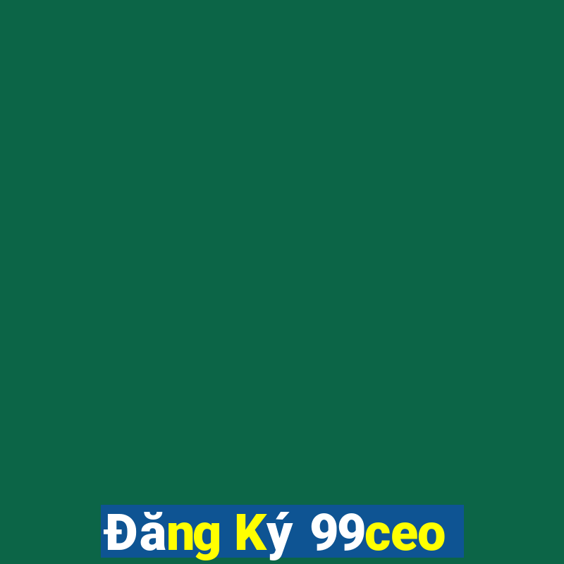 Đăng Ký 99ceo