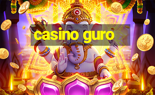 casino guro