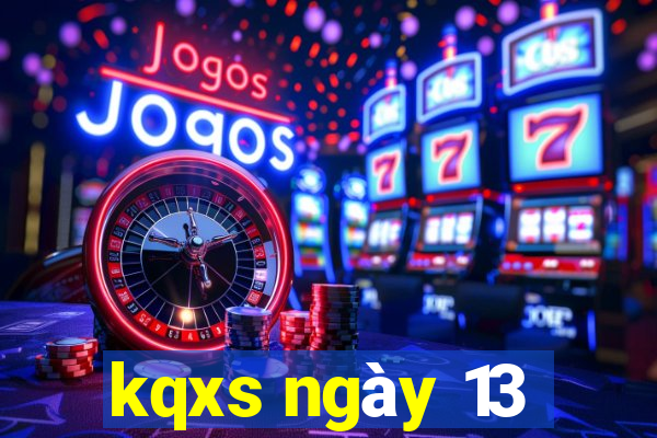 kqxs ngày 13