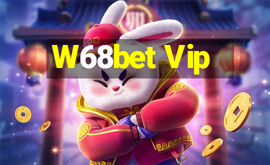 W68bet Vip