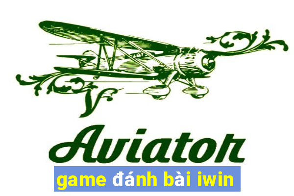 game đánh bài iwin