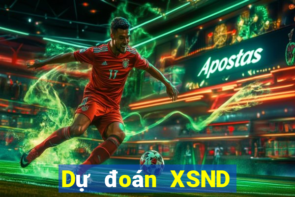 Dự đoán XSND Thứ 6