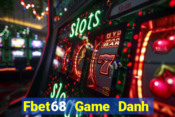 Fbet68 Game Danh Bai 3C