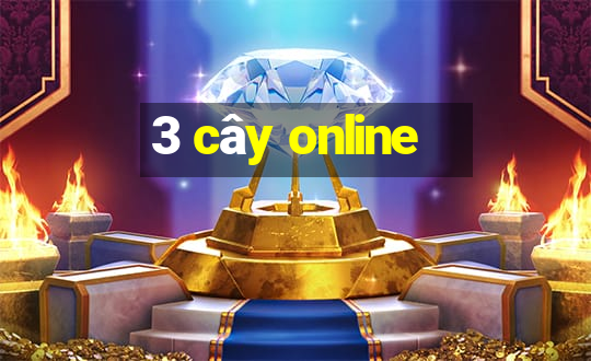 3 cây online