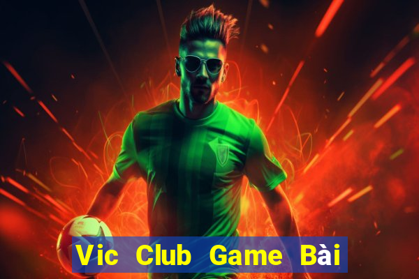 Vic Club Game Bài Sinh Tử