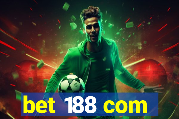 bet 188 com