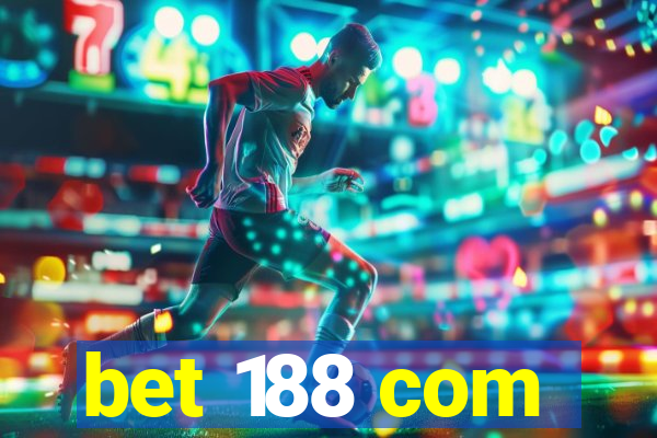 bet 188 com