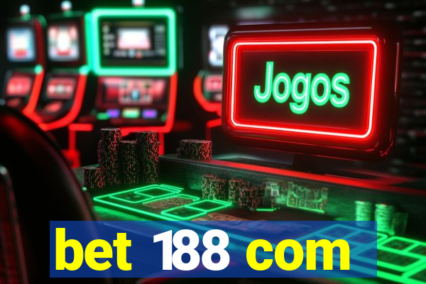 bet 188 com