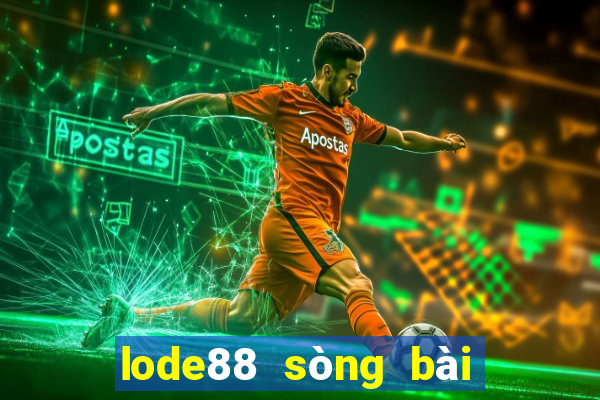 lode88 sòng bài trực tuyến