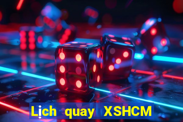 Lịch quay XSHCM ngày 30