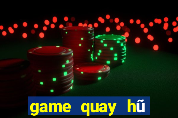 game quay hũ trực tuyến