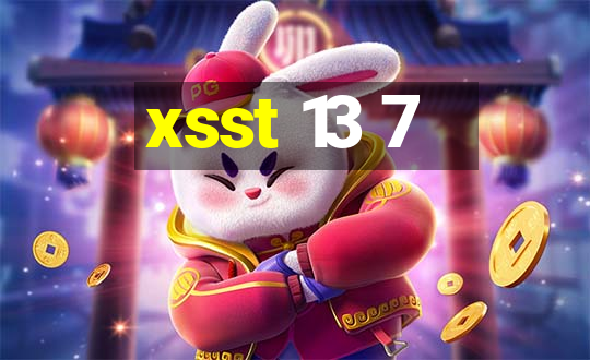 xsst 13 7