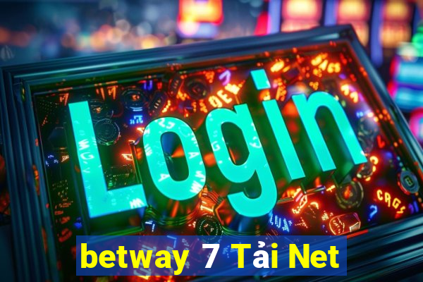 betway 7 Tải Net