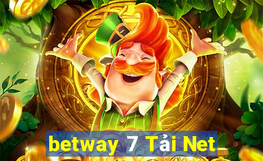 betway 7 Tải Net