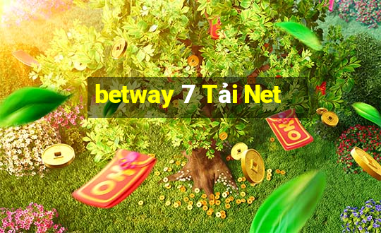 betway 7 Tải Net