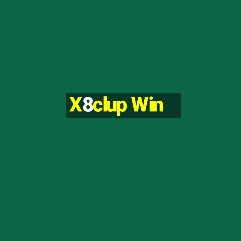 X8clup Win