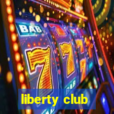 liberty club