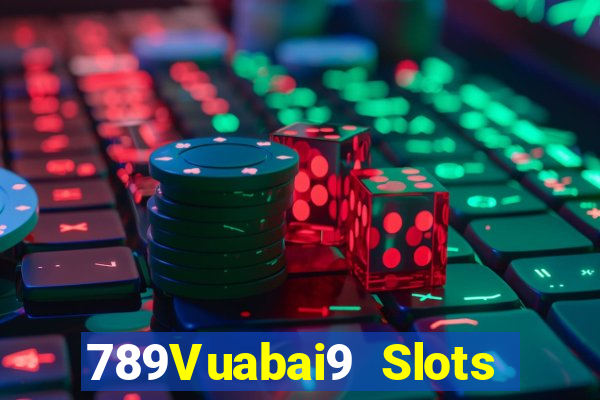 789Vuabai9 Slots nước chảy