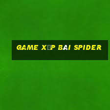 game xếp bài spider