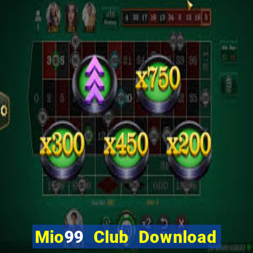 Mio99 Club Download Game Bài