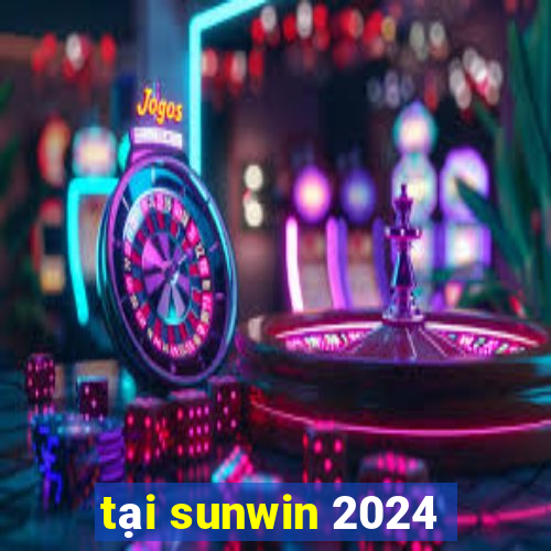 tại sunwin 2024