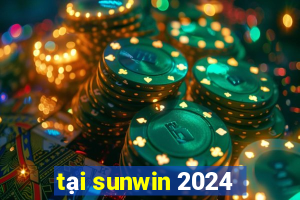 tại sunwin 2024