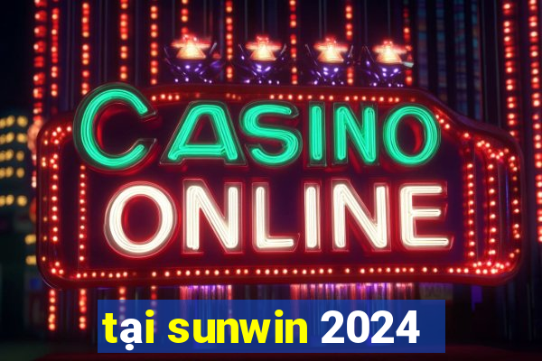 tại sunwin 2024