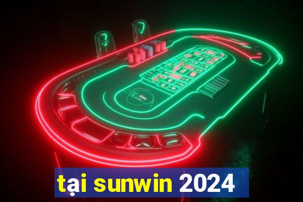 tại sunwin 2024