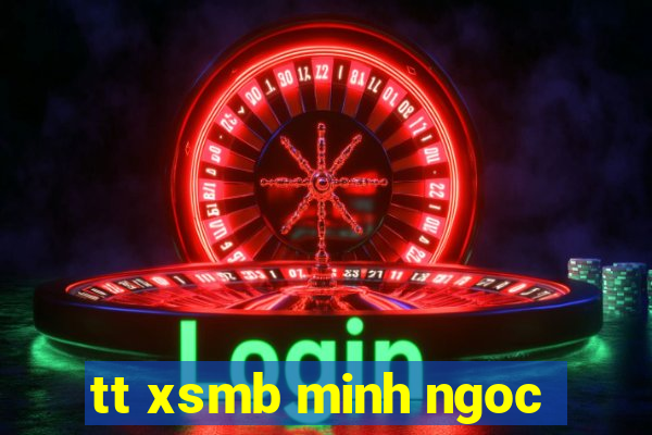 tt xsmb minh ngoc