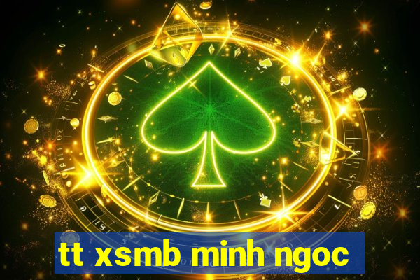 tt xsmb minh ngoc