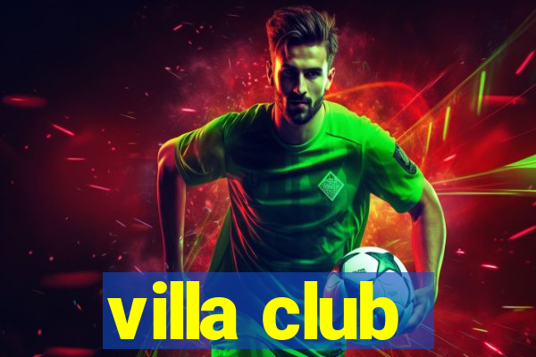 villa club