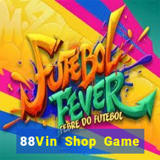 88Vin Shop Game Bài Vàng