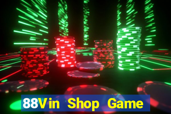 88Vin Shop Game Bài Vàng