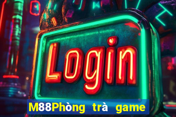 M88Phòng trà game bài Động Đình