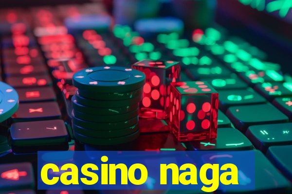 casino naga