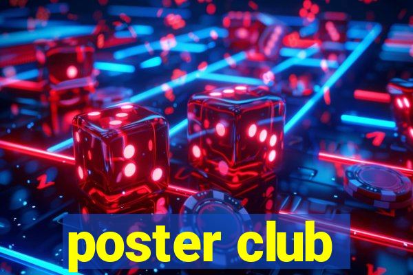 poster club